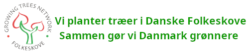 Vi planter tr&aelig;er i danske folkeskove i samarbejde med Growing Trees Network
